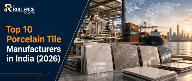 Top 10 Porcelain Tile Manufacturers in India